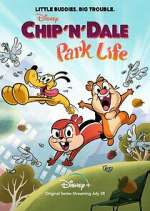 Watch Chip 'n' Dale: Park Life 1channel