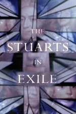 Watch The Stuarts in Exile 1channel