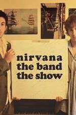 Watch Nirvanna the Band the Show 1channel