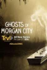 Watch Ghosts of Morgan City 1channel