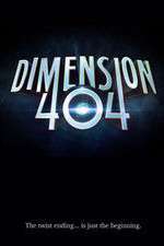 Watch Dimension 404 1channel