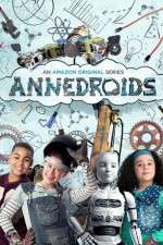 Watch Annedroids 1channel