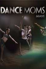 Watch Dance Moms Miami 1channel