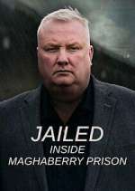 Watch Jailed: Inside Maghaberry Prison 1channel