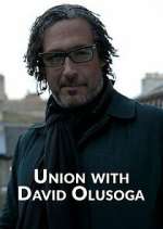 Watch Union with David Olusoga 1channel