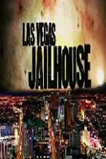 Watch Las Vegas Jailhouse 1channel