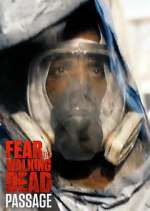 Watch Fear the Walking Dead: Passage 1channel